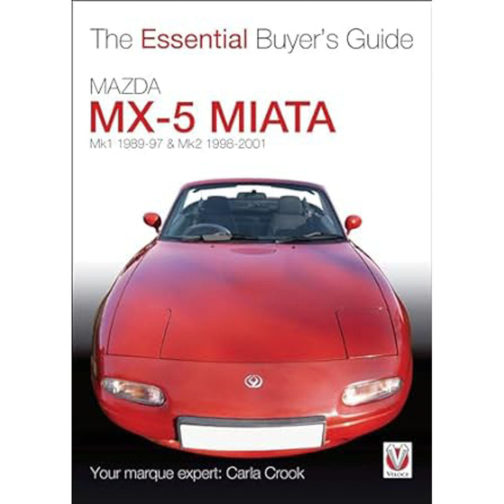 Mazda MX-5 Miata Mk1 1989-97 & Mk2 1998-2001 Buyers Guide