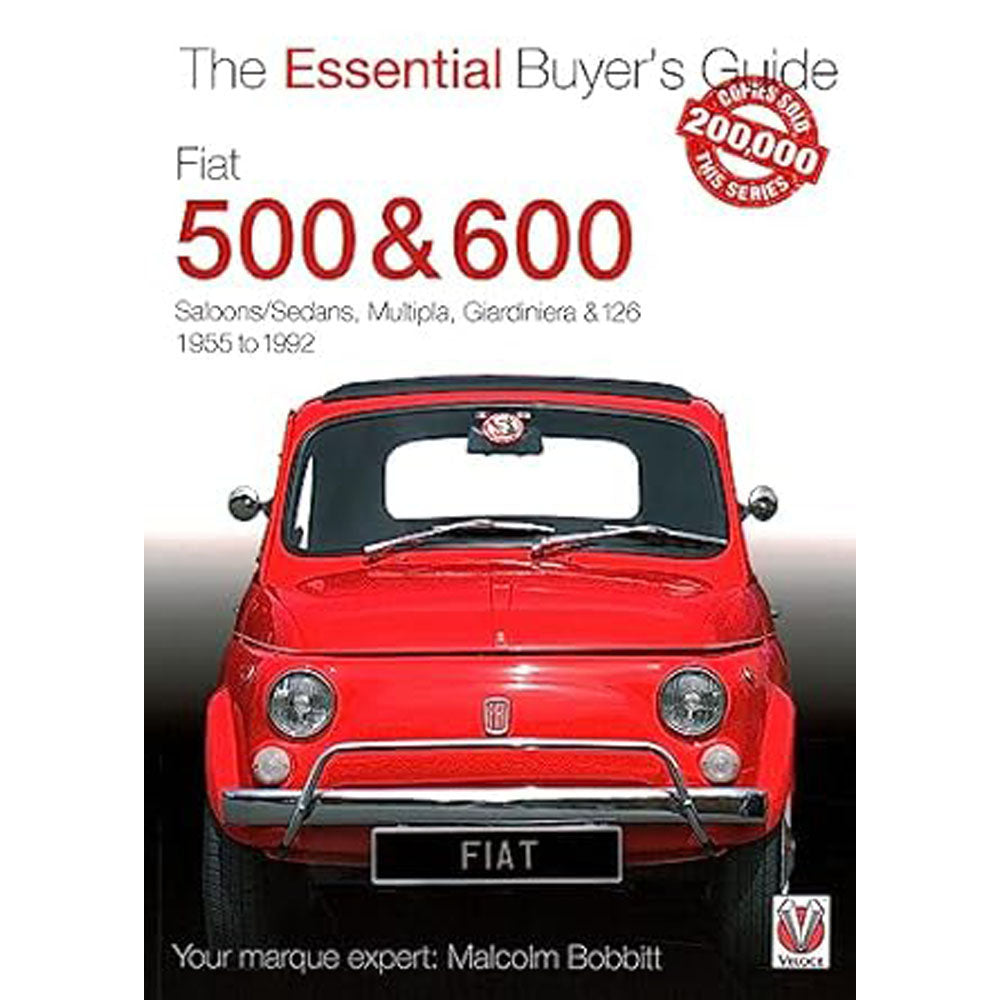 Fiat 500 & 600 The Essential Buyers Guide