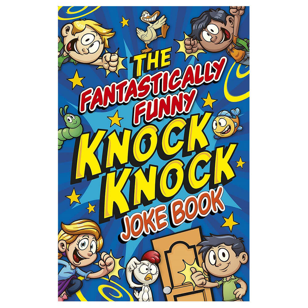 Fantastically Funny Knock Knock Joke Book
